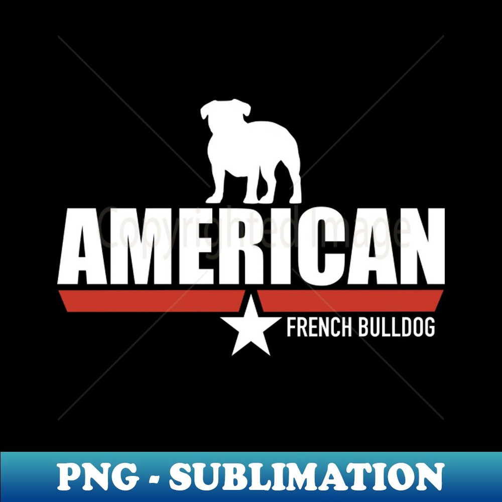 American French Bulldog - Instant Sublimation Digital Download