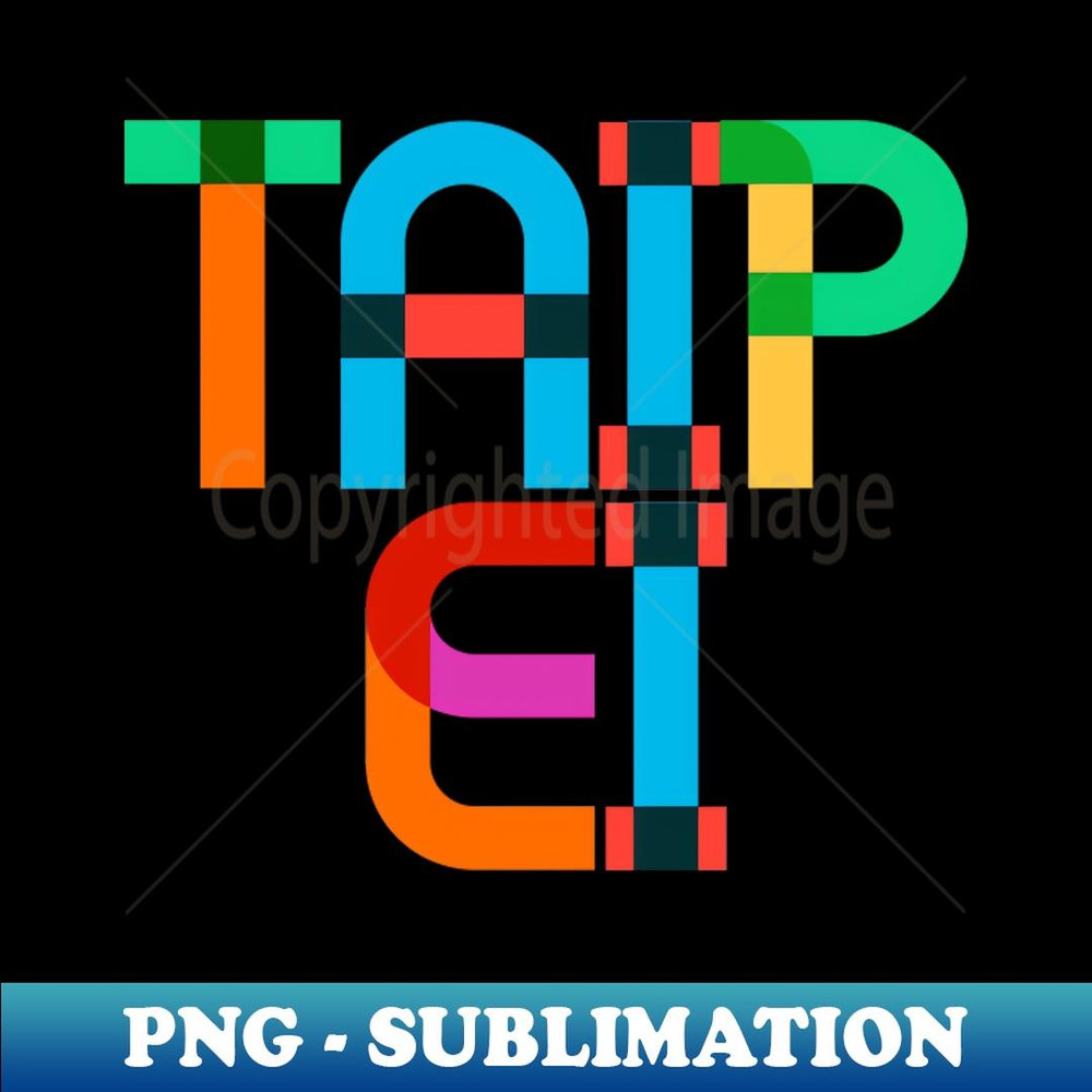 Taipei Taiwan Pop Art Letters - High-Resolution PNG Sublimation File