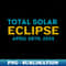 Total Solar Eclipse April 08th2024 - PNG Transparent Sublimation Design