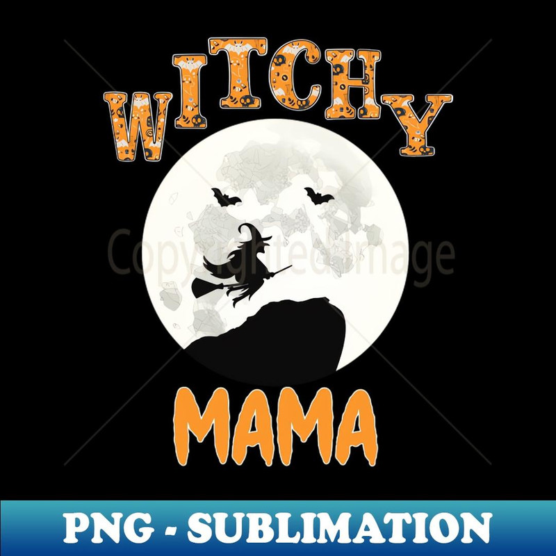 Yes I Can Drive A Stick, Witchy Mama 1 - Exclusive Sublimation Digital File