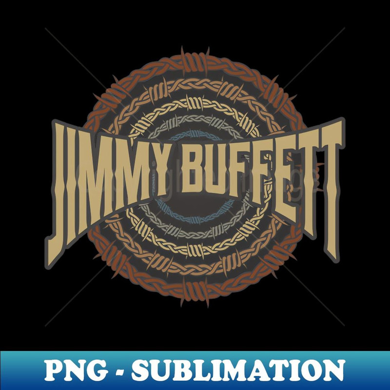 Jimmy Buffett Barbed Wire - Creative Sublimation PNG Download