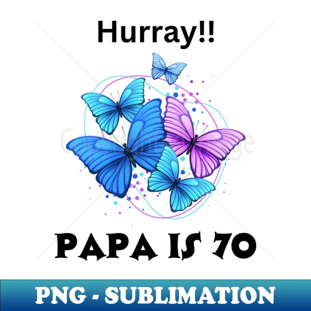 Papa's 70th Birthday - Vintage Sublimation PNG Download