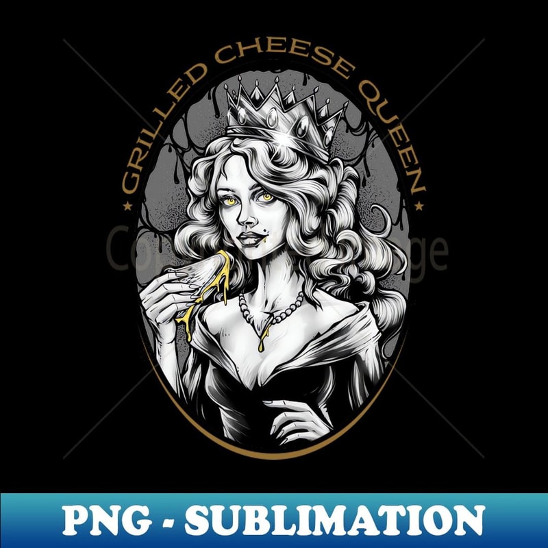 Grilled Cheese Queen - High-Quality PNG Sublimation Download