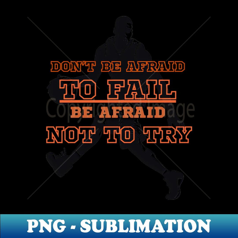 Retro Basketball Quote - Premium Sublimation Digital Download