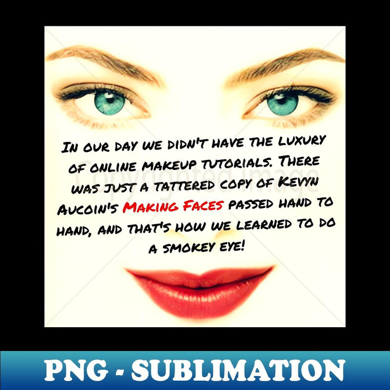 Smokey Eye - Aesthetic Sublimation Digital File