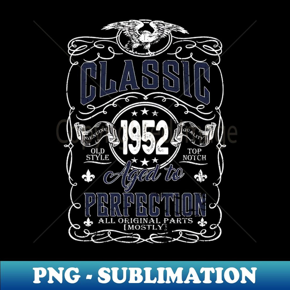 72th Birthday Gift for Men Classic 1952 Aged to Perfection - Retro PNG Sublimation Digital Download