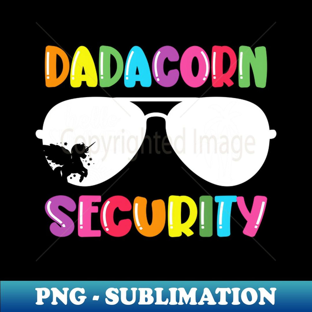 Dadacorn Security Unicorn Dad and Girl Papa Fathers Day - Modern Sublimation PNG File