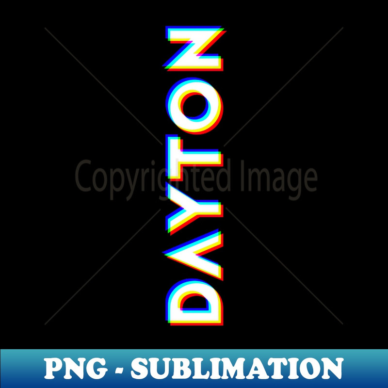 Dayton Ohio CMYK Glitch Type - High-Resolution PNG Sublimation File