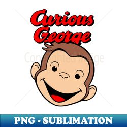 curious george - high-quality png sublimation download