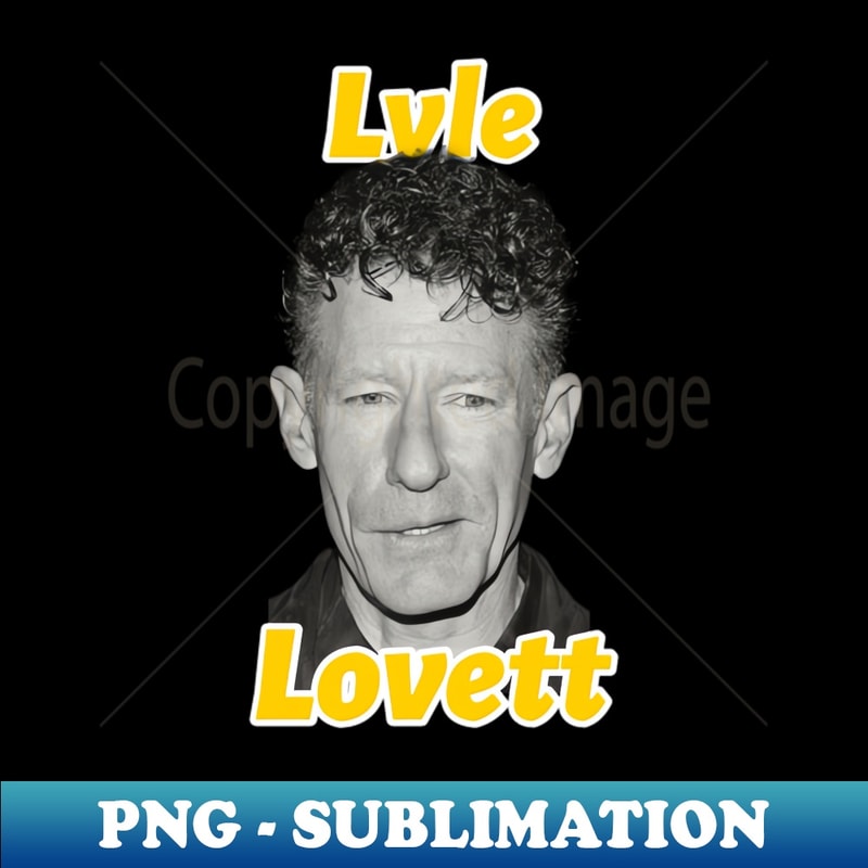 Lyle Lovett - Vintage Sublimation PNG Download
