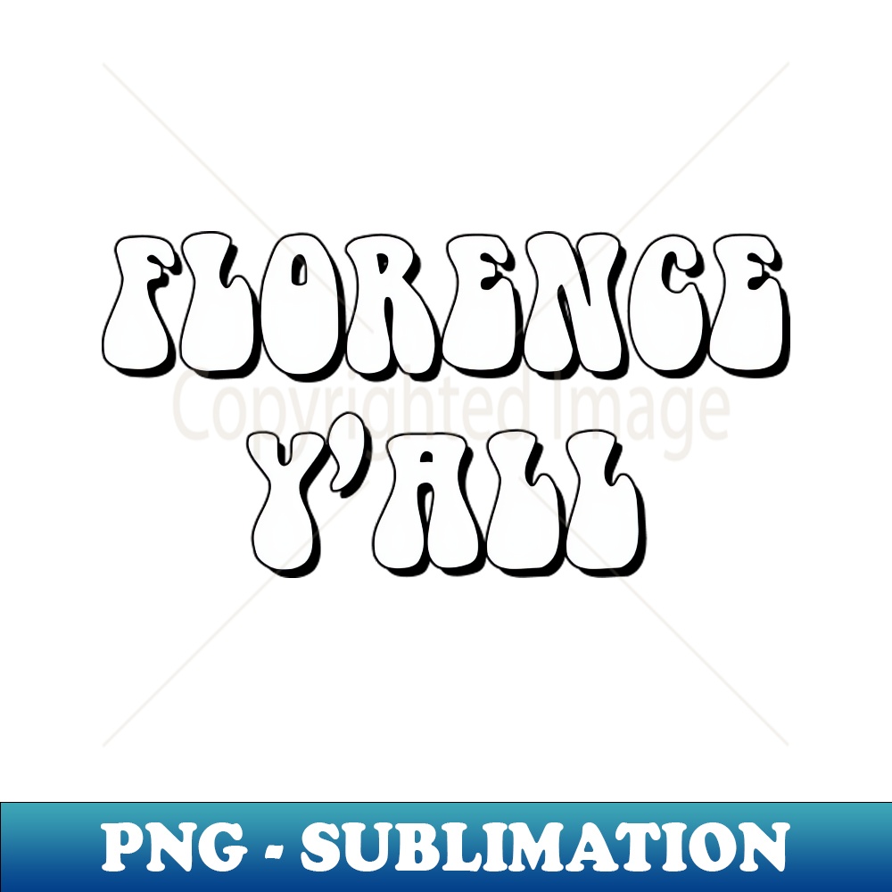 Florence Y'all Groovy - Vintage Sublimation PNG Download