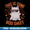 This Is Some Boo Sheet - Unique Sublimation PNG Download