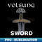 Viking Volsung sword - Signature Sublimation PNG File