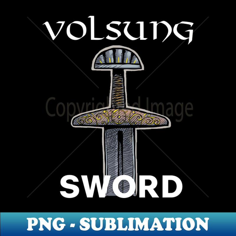 Viking Volsung sword - Signature Sublimation PNG File