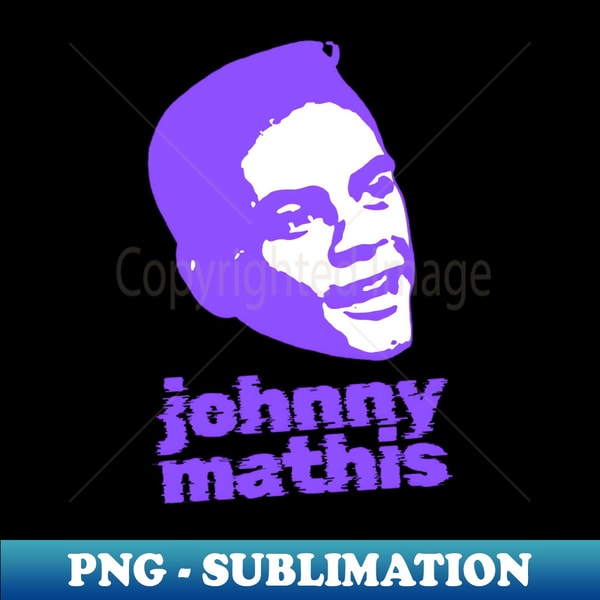 Johnny mathis 70s retro - Instant PNG Sublimation Download