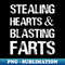 STEALING HEARTS u0026 BLASTING FARTS - Elegant Sublimation PNG Download