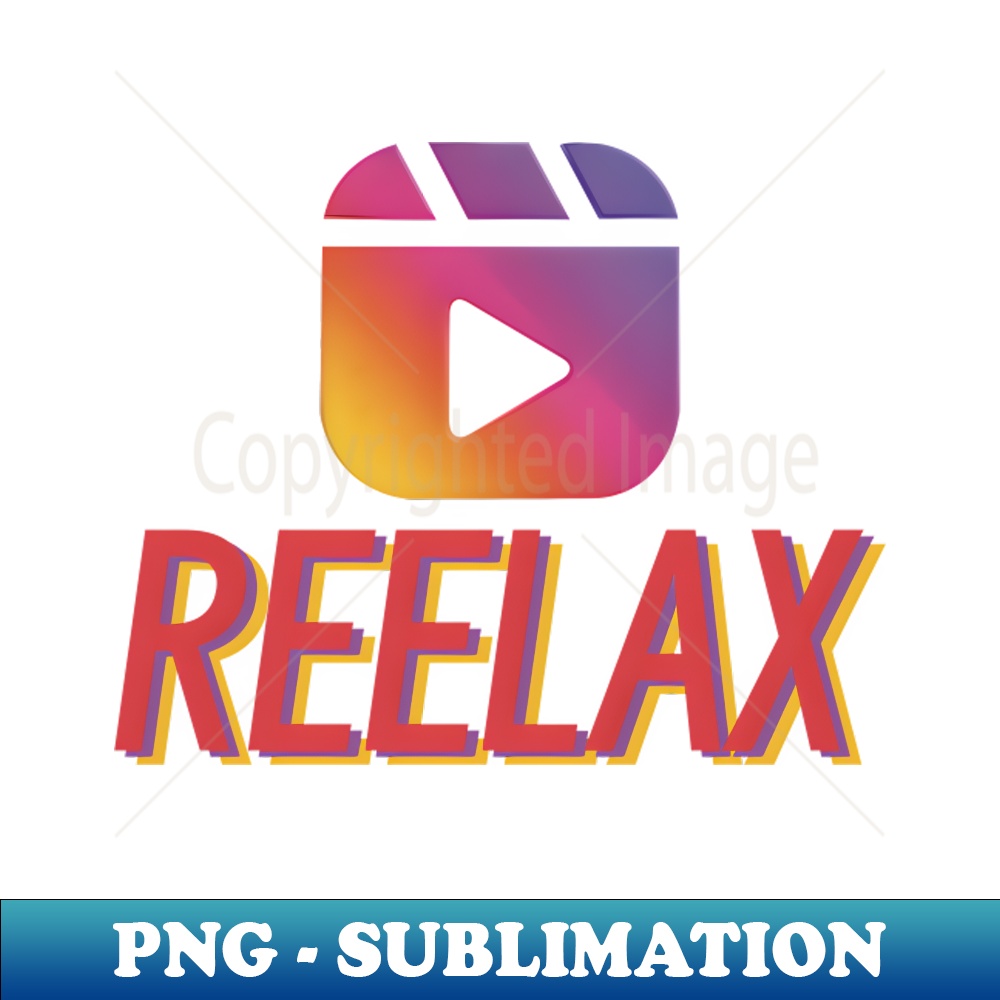 Reelax tee - Exclusive PNG Sublimation Download