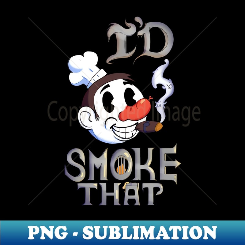 I'd smoke that Funny Grilling BBQ barbeque Tee - Decorative Sublimation PNG File