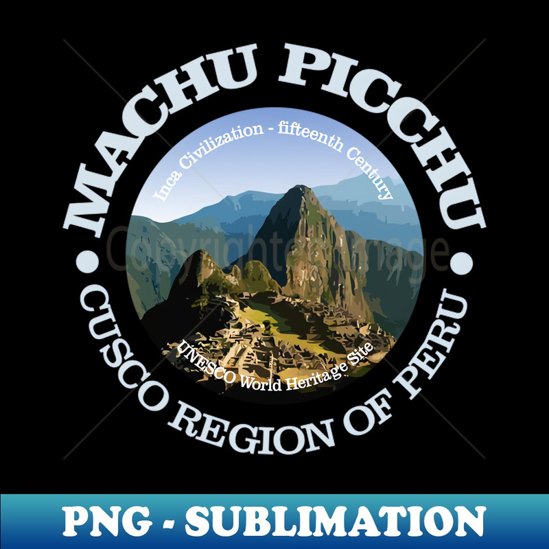 Machu Picchu (rd) - High-Quality PNG Sublimation Download