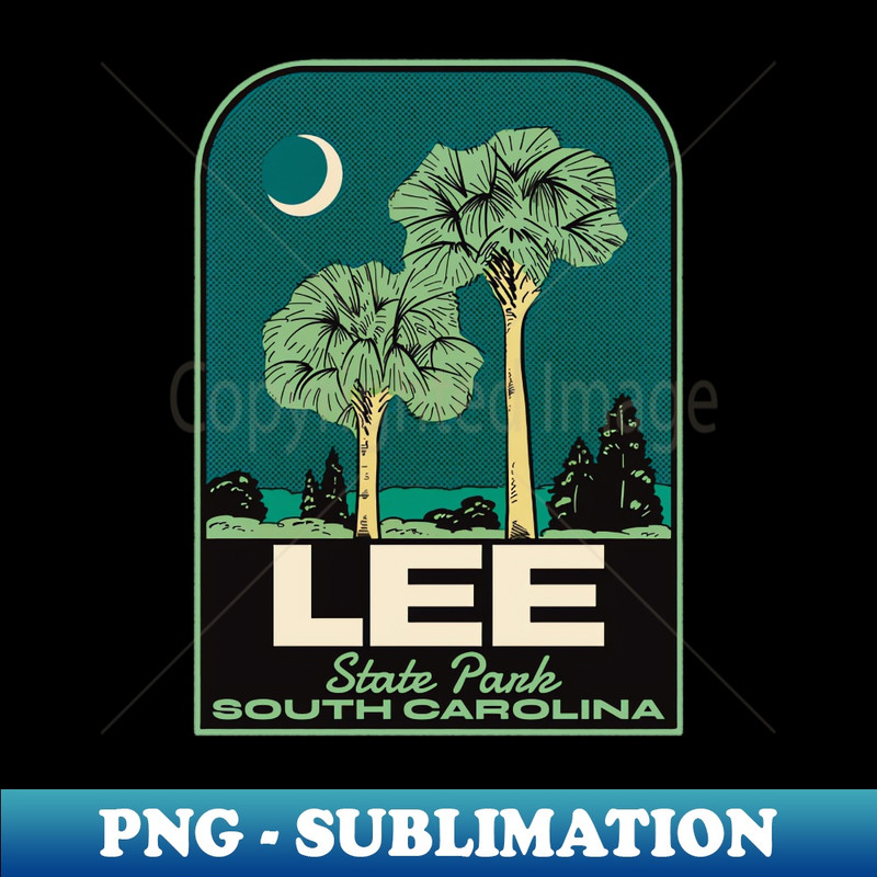 Lee State Park SC Vintage Travel - Professional Sublimation Digital Download