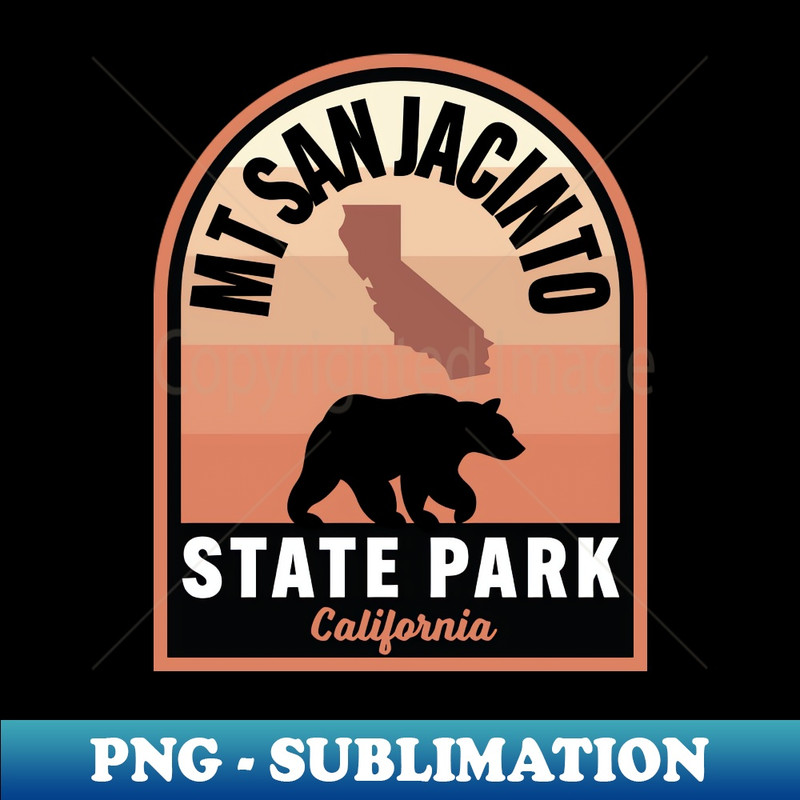 Mount San Jacinto State Park CA Bear - Professional Sublimation Digital Download