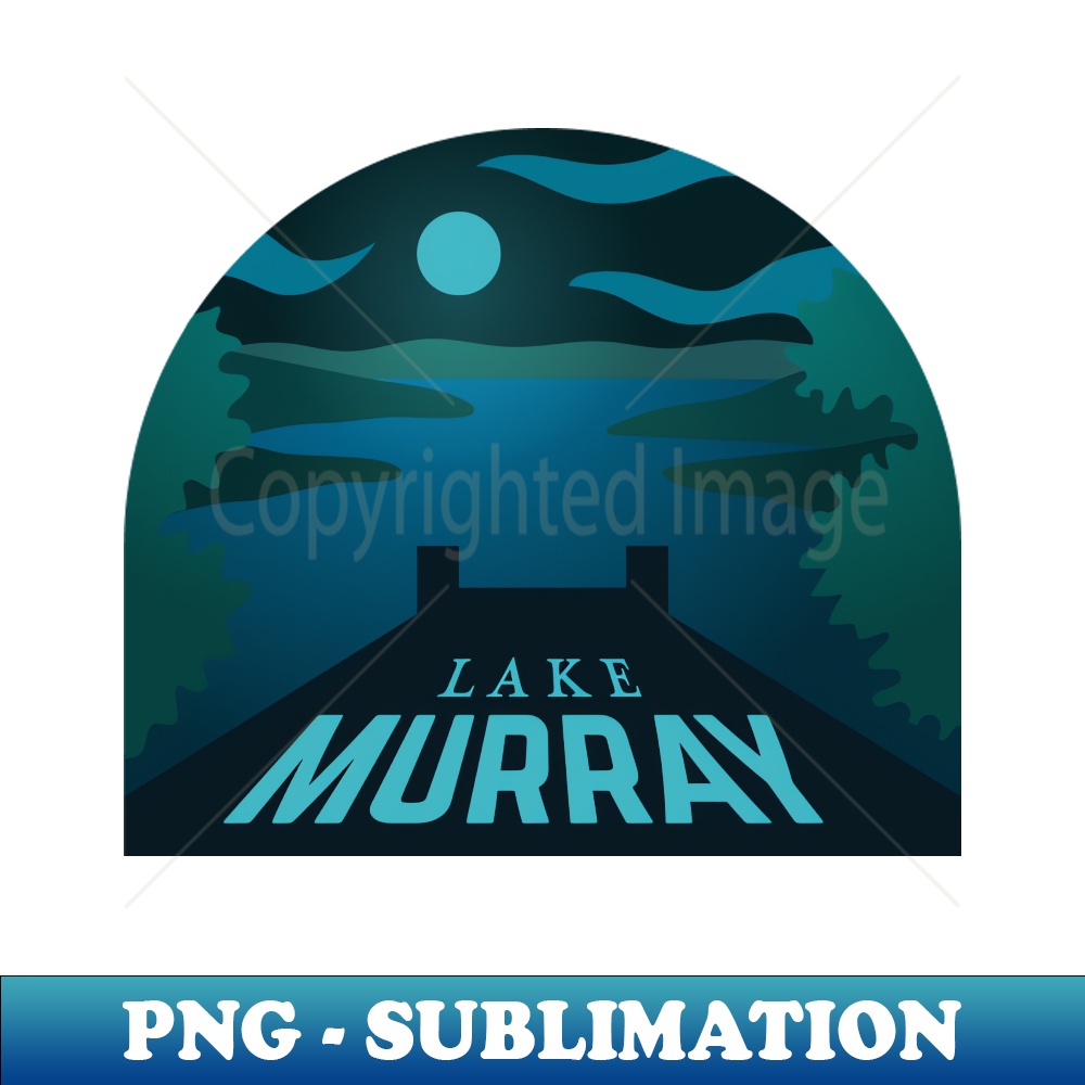 Lake Murray Badge - Trendy Sublimation Digital Download