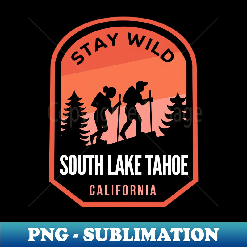 South Lake Tahoe California Hiking in Nature - Artistic Sublimation Digital File