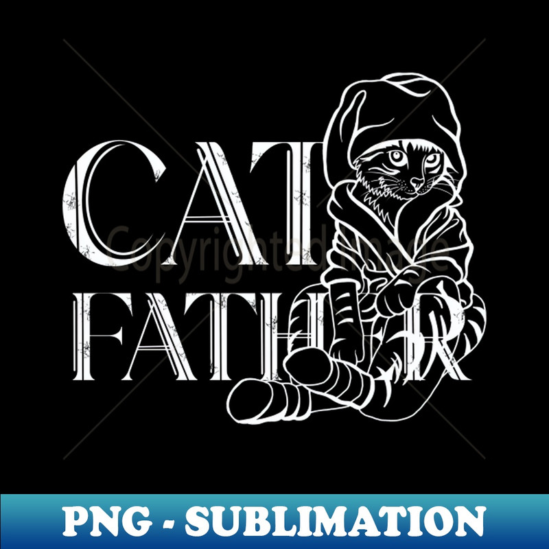 Cat Father white - PNG Transparent Sublimation File