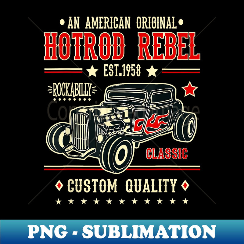 50s Rockabilly Clothes Hotrod 1950s Sock Hop Rocker Greaser - Unique Sublimation PNG Download