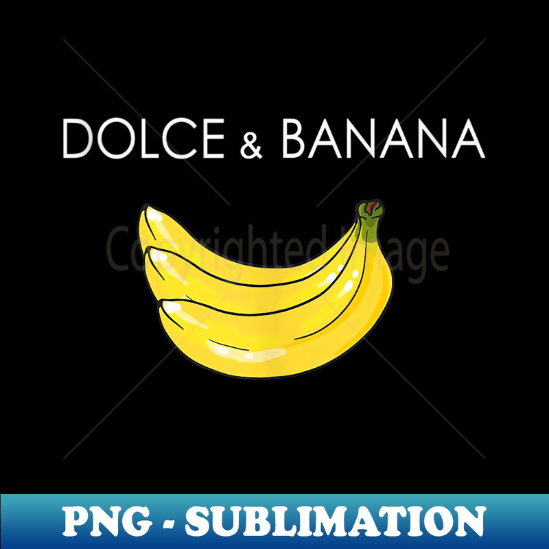 Dolce And Banana Funny Fruit Graphic Cute Cool Dab Design - Elegant Sublimation PNG Download
