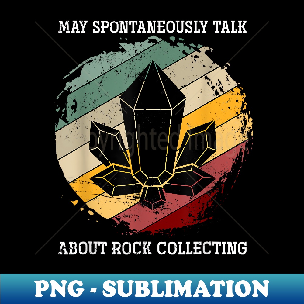 Retro Rock Collector Funny Geographer Geologist Geology - Premium Sublimation Digital Download