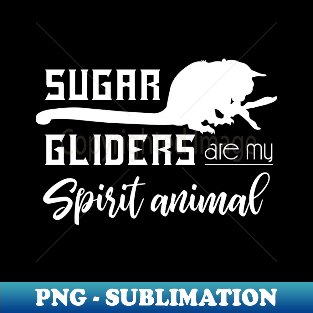 Spirit Animal Australia Animal Gift Sugar Glider - Exclusive PNG Sublimation Download