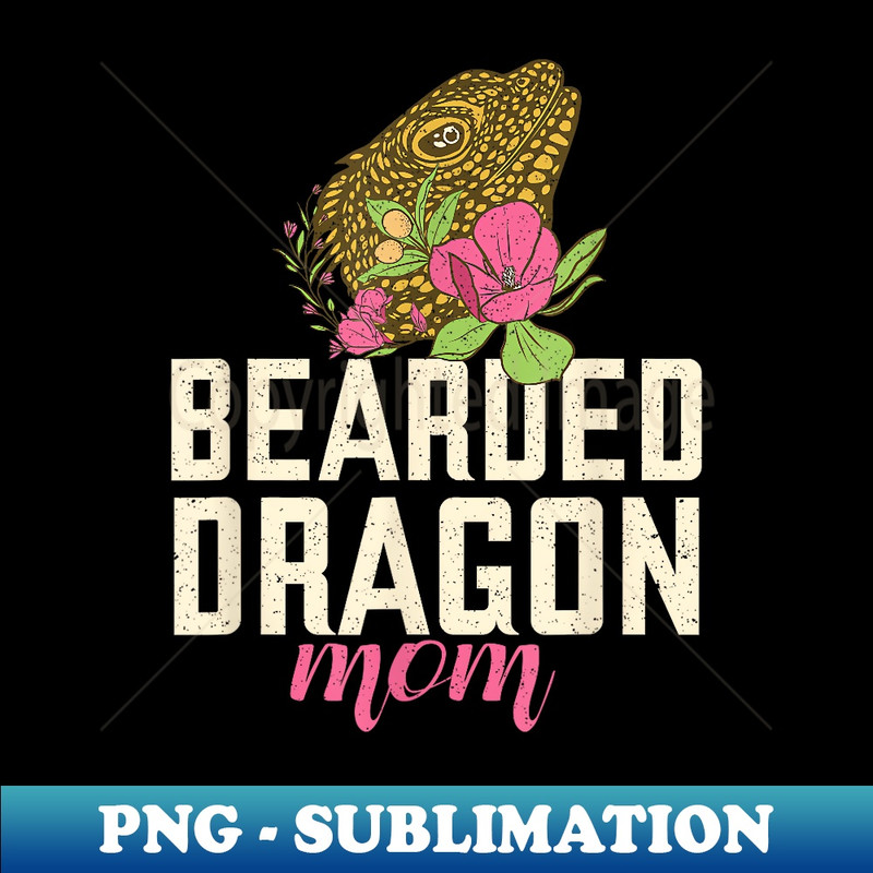 Bearded Dragon Mom Girl's or 's Lizard And Reptile - PNG Transparent Sublimation Design