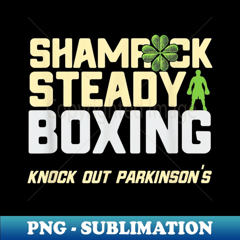 Shamrock Rock Steady Boxing Parkinson's Irish St. Patrick's - Creative Sublimation PNG Download