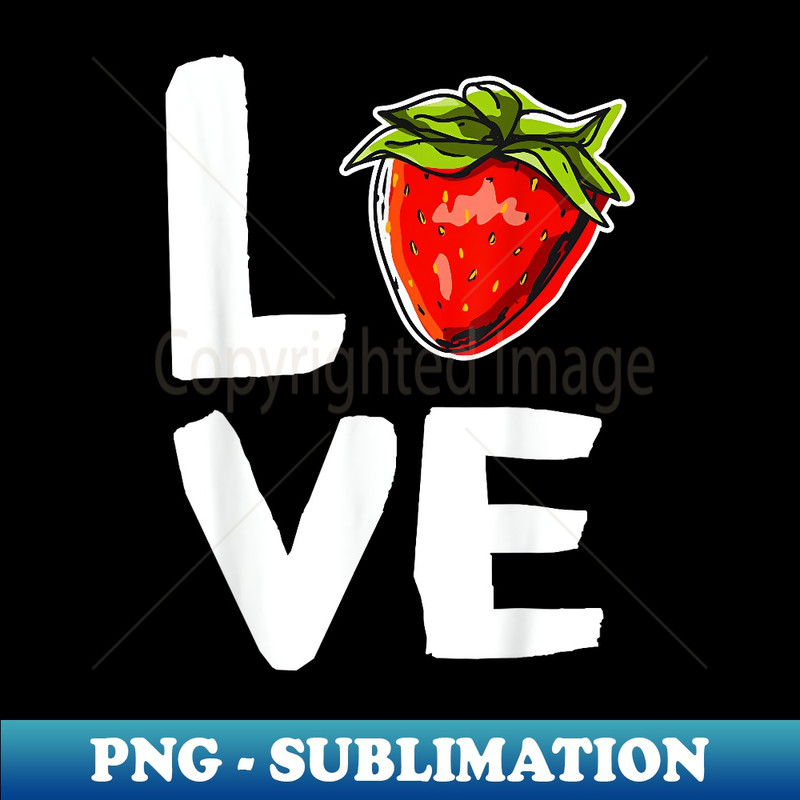I LOVE Strawberry Kawaii Fruit Costume - Aesthetic Sublimation Digital File
