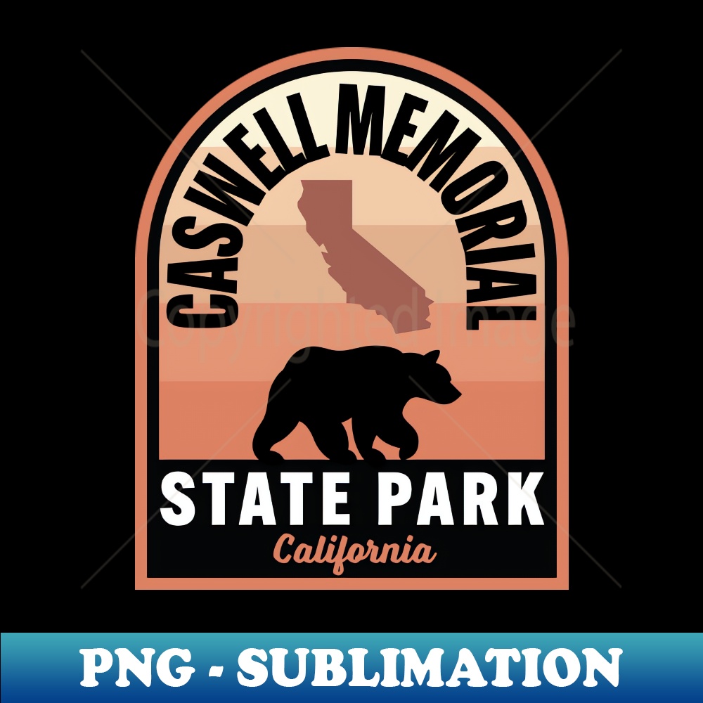 Caswell Memorial State Park CA Bear - Special Edition Sublimation PNG File