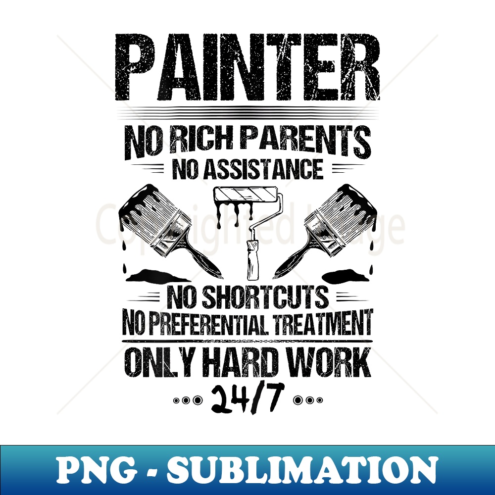 Decorator Hard Work House Painter - PNG Transparent Sublimation File