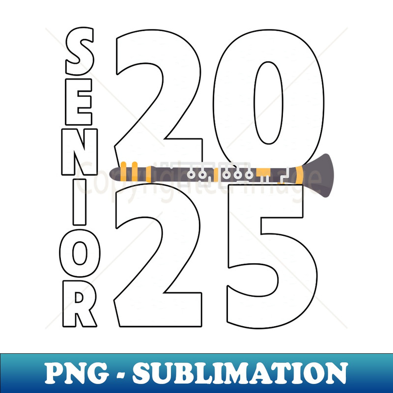 Clarinet Player Senior Class of 2025 Marching Band Student - Instant Sublimation Digital Download