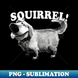 disney pixar up dug squirrel - png sublimation digital download