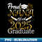 Proud Nana of a Class of 2025 Graduate Nana Senior 2025 - Exclusive Sublimation Digital File