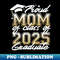 Proud Mom of a Class of 2025 Graduate Family Mother Senior - High-Resolution PNG Sublimation File