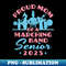 Marching Band Mom Senior 2025 Class Graduation - High-Resolution PNG Sublimation File