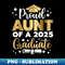 Proud Aunt of a 2025 Graduate Auntie Senior 2025 - PNG Sublimation Digital Download