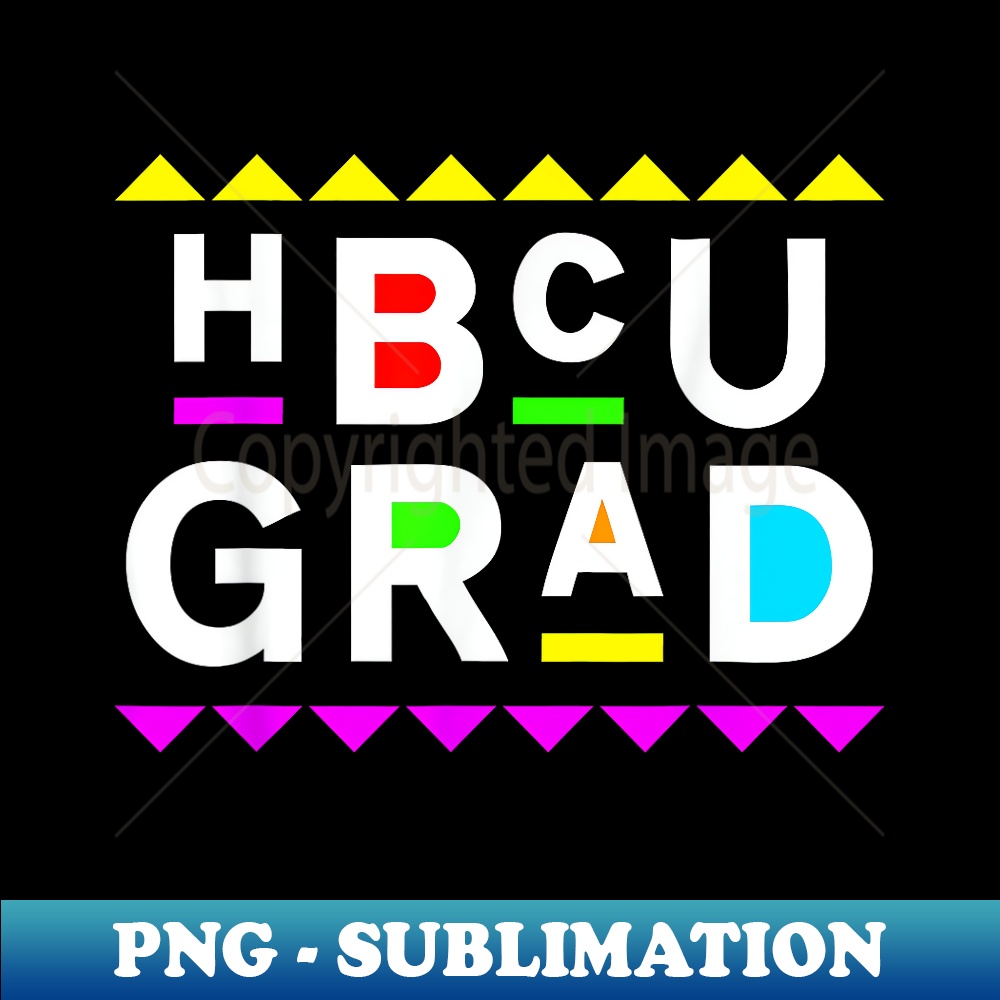 HBCU Grad Design 90s Style - Exclusive PNG Sublimation Download