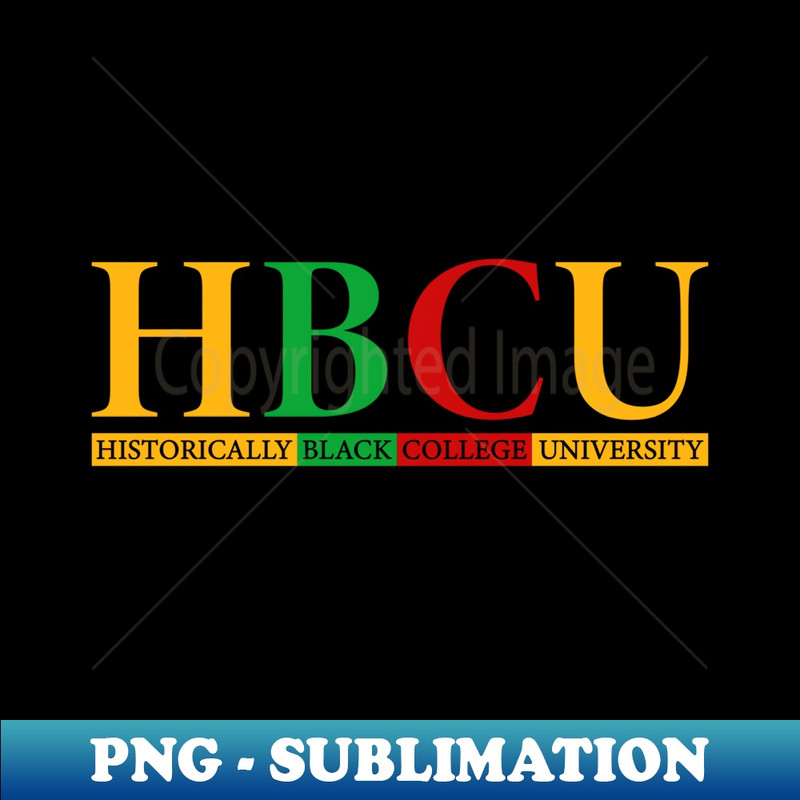 HBCU Grad History Girls Historical Black College Graduate - Instant Sublimation Digital Download