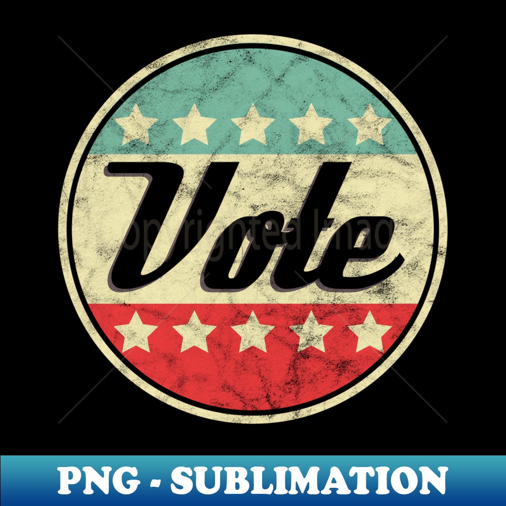 Vote 2024 Midterm Election Idea Voter Rights Graphic - Exclusive PNG Sublimation Download