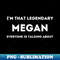 MEGAN Personal Name First Name Funny MEGAN Custom Name - Exclusive Sublimation Digital File