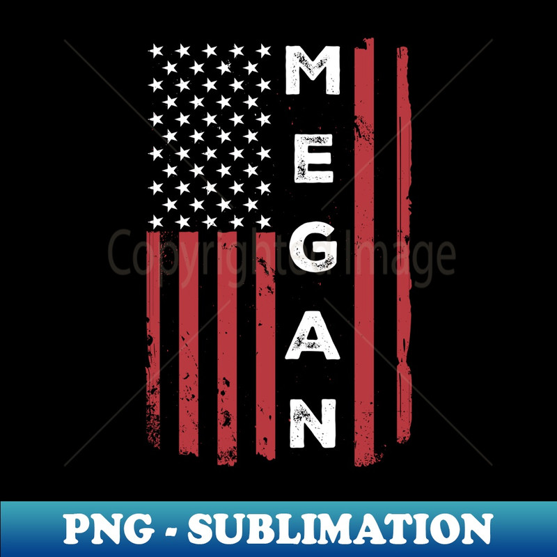 Megan USA Flag American Flag Patriotic - Retro PNG Sublimation Digital Download