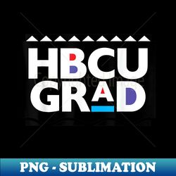 black college hbcu grad - high-quality png sublimation download