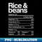 Rice & Beans Nutrition Facts Funny Thanksgiving Christmas - High-Quality PNG Sublimation Download